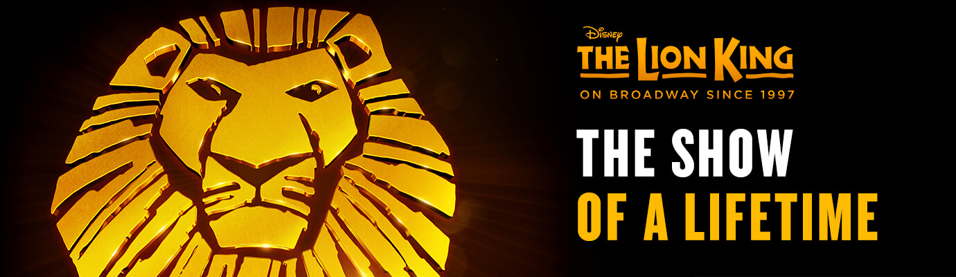 Disney THE LION KING - The Show of a Lifetime