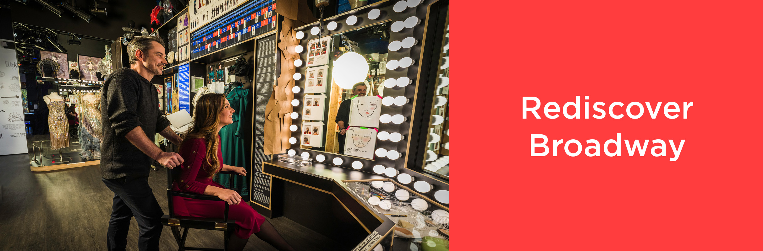 Rediscover Broadway with image of guests sitting in a mock dress room exhibit at the museum.